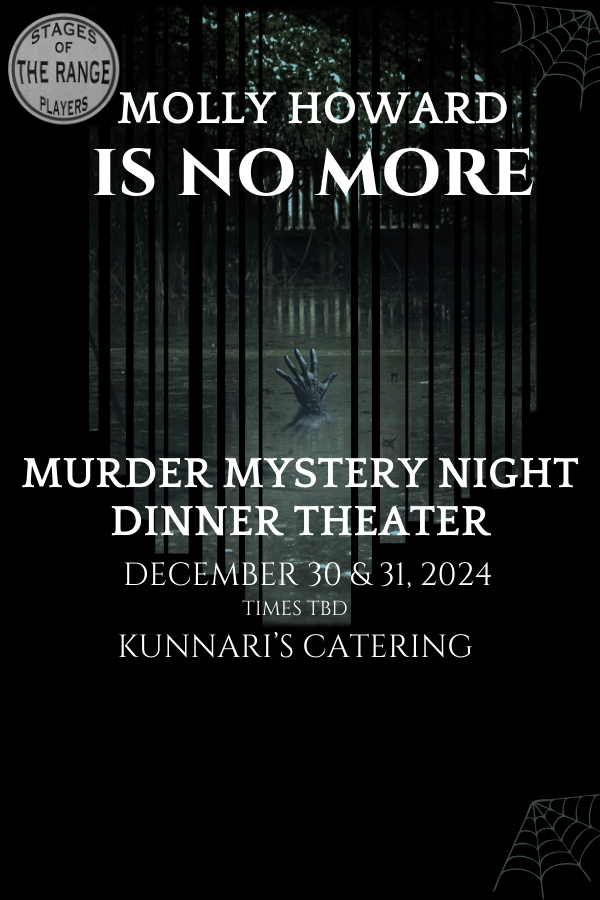 Murder Mystery Dinner Theater "Molly Howard is No More"