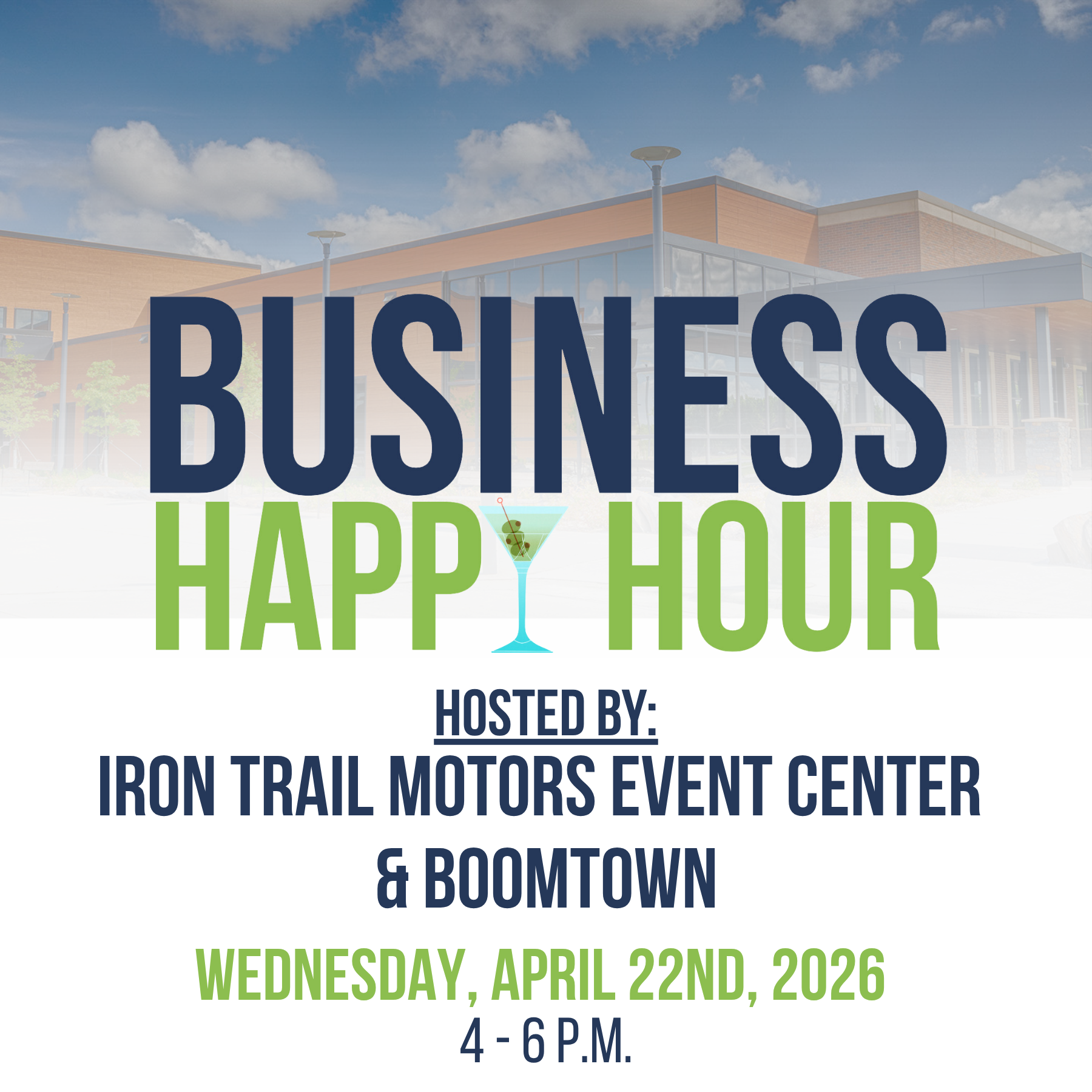 Business Happy Hour at the Iron Trail Motors Event Center!