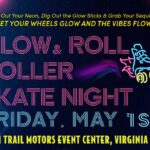 Glow & Roll Roller Skating Night!