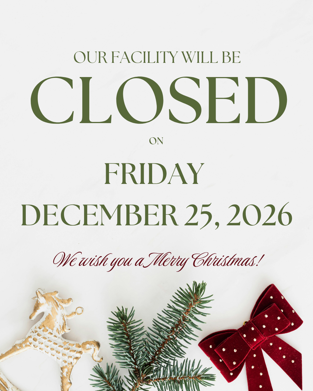 Facility Closed for Christmas Day